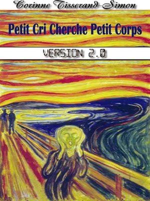 cover image of Petit Cri Cherche petit Corps version 2.0